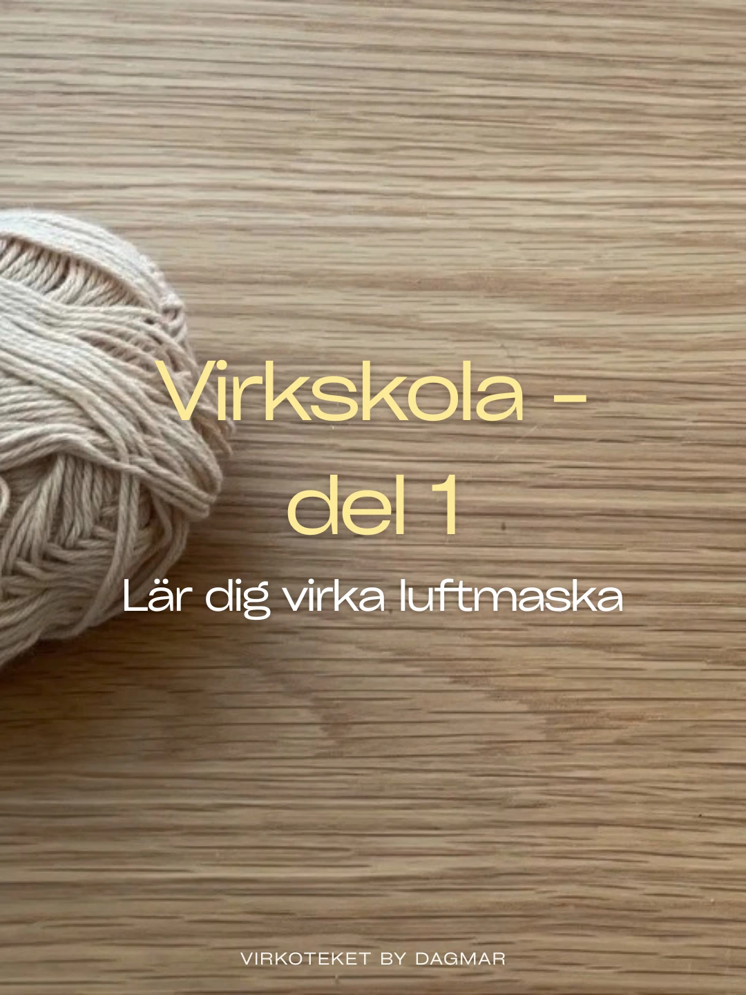 Virkskola lär dig virka luftmaskor